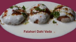 Falahari Dahi Vada
