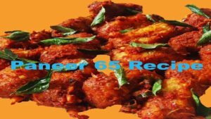 Paneer 65 Recipe Paneer 65 Recipe