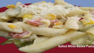 Salted White Sauce Pasta